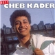 Cheb Kader - Best